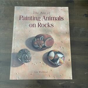 The Art of Painting Animals on Rocks by Lin Wellford 1994, Paperback Book